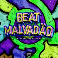 Beat Malvadão - Single - Mc Nauan & DJ Luuh