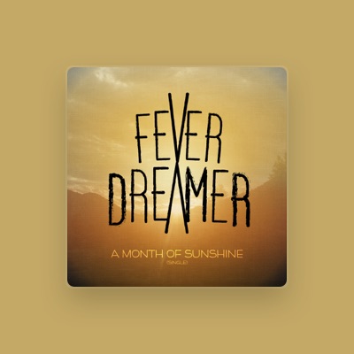 Listen to Fever Dreamer, watch music videos, read bio, see tour dates & more!