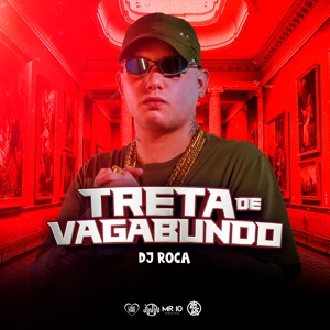 Treta de Vagabundo (feat. MC Vuiziki)