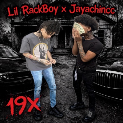 19x (feat. Lil RackBoy) - Single