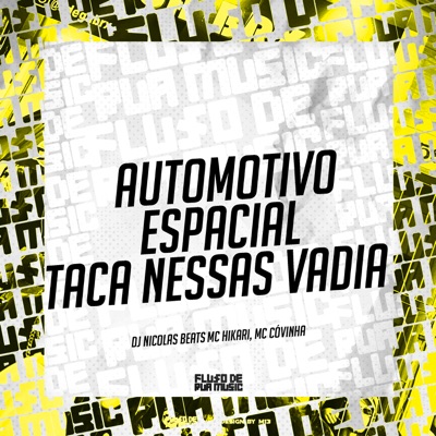 Automotivo Espacial Taca Nessas Vadia - Single