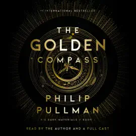 His Dark Materials: The Golden Compass (Book 1) (Unabridged)