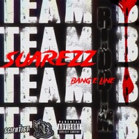 Bang E Line - Single - Suarez