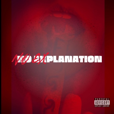 No Explanation - Single