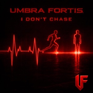 I Don't Chase - Single