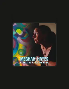 Escucha a Meghan Hayes, mira vídeos musicales, lee la biografía, consulta fechas de giras y mucho más.