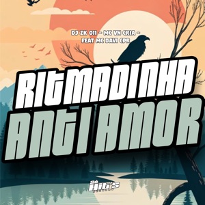 Ritmadinha Anti Amor (feat. MC Davi CPR)