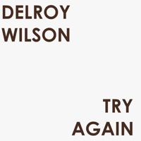 Delroy Wilson - Try Again