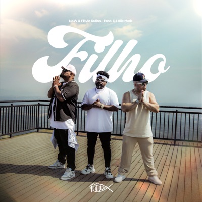 Filho (feat. Dréeh Marthins & dj Alle Mark) - Single