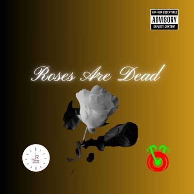 Roses Are Dead - Single