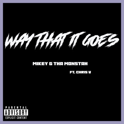 Way That It Goes (feat. Chris V) - Single