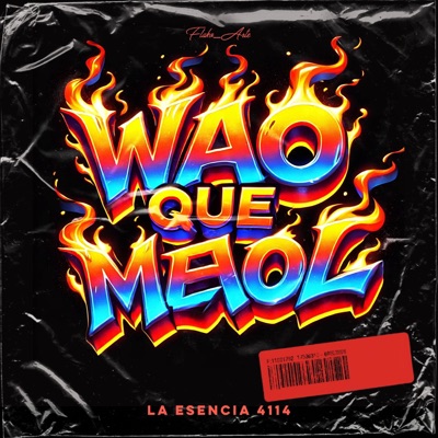 Wao Que Menol (feat. La Esencia 4114) - Single