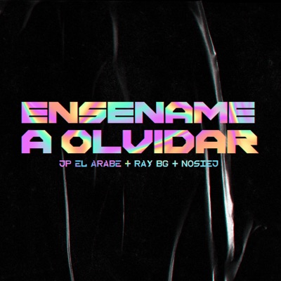 Enseñame a Olvidar - Single