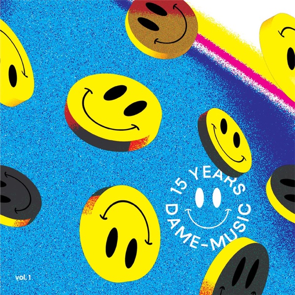 15 Years of Dame Music, Vol. 1 - EP