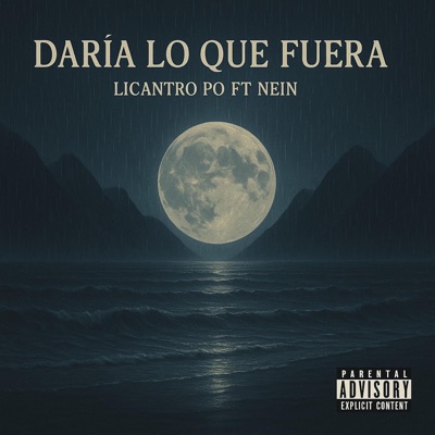 Daría lo que fuera (feat. Nein) - Single