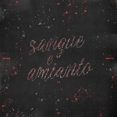 Sangue & Amianto pt. II - Single