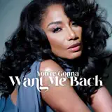 Karyn White - You're Gonna Want Me Back