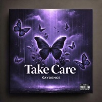take care - Single - Kaydence