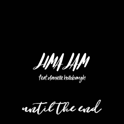Until the End (feat. Danielle Hollobaugh) - Single