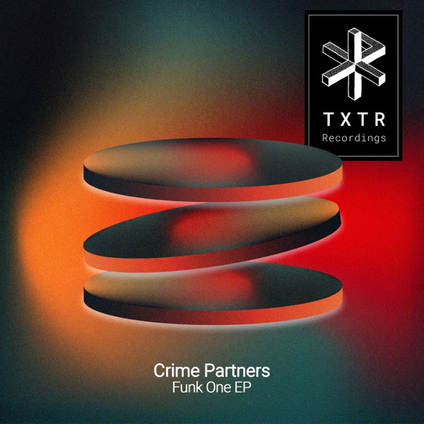 Crime Partners - Funk One - EP