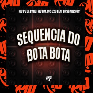Sequencia do Bota Bota