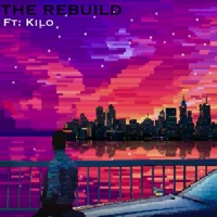 The Rebuild (feat. Kilo) - Single - D-But
