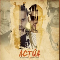 Actúa - Single - Engel Montaz & Bryant Myers