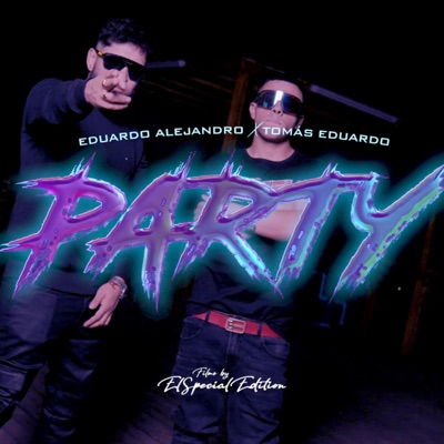 PARTY (feat. Tomás Eduardo) - Single