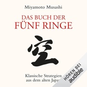 Das Buch der fünf Ringe: Klassische Strategien aus dem alten Japan - Miyamoto Musashi