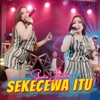 Sekecewa Itu - Single