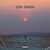 You Know - Single