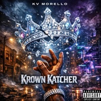 Krown Katcher - Single - Kv Morello