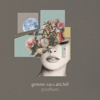 Goodbyes (feat. Ais.hill) - Single - Grmmr.126