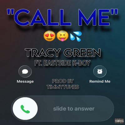 Call Me (feat. EastSide K-Boy) - Single