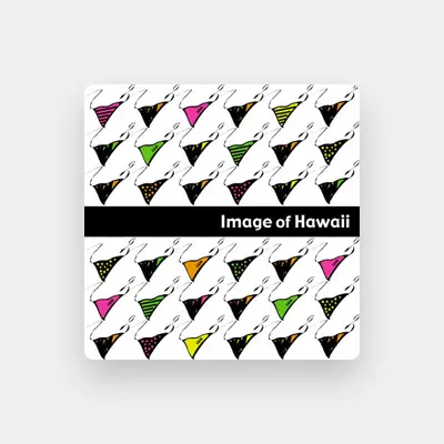 Listen to Image of Hawaii, watch music videos, read bio, see tour dates & more!