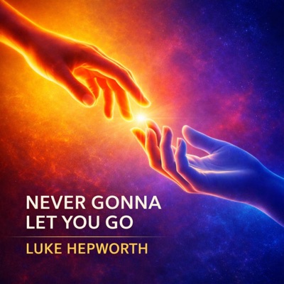 Never Gonna Let You Go - Single