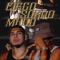 Ciego, Sordo y Mudo (feat. el A el DON) - Single - PONCE el Santo