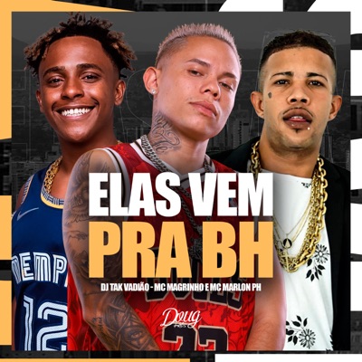 Elas Vem pra Bh - Single