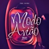 Modo Avião (feat. CaiiqDJ) - Single