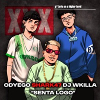 Senta Logo (feat. Shark47 & DJ Wkilla) - Single - O Dyego