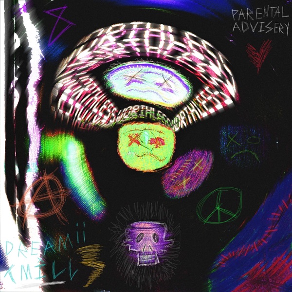 worthless (feat. Dreamii)