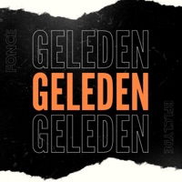 Geleden - Single - Foncé & BFLClyde