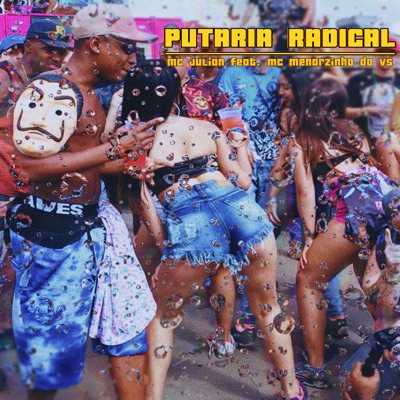 Putaria Radical (feat. Mc Menorzinho da VS) - Single