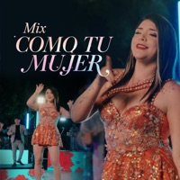 MIX COMO TU MUJER
