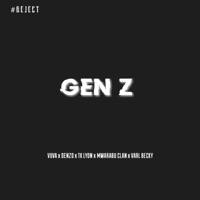 Gen Z (feat. Vuva, Tk Lyon, Mwarabu Clan & Varl Becky) - Single - Denzo on the Track