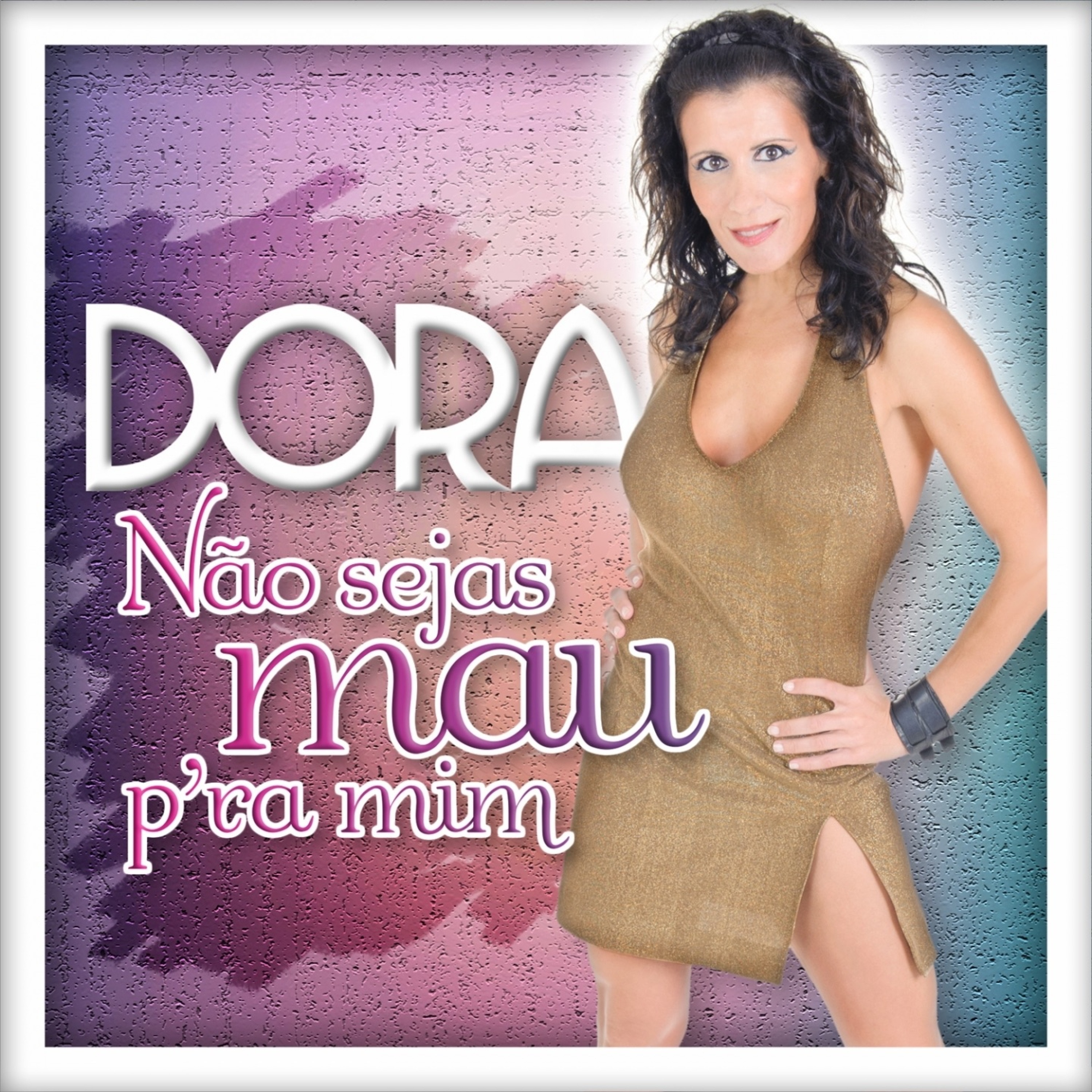 Não Sejas Mau P'ra Mim... - Single