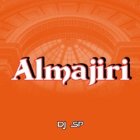 Almajiri - Single - Dj SP