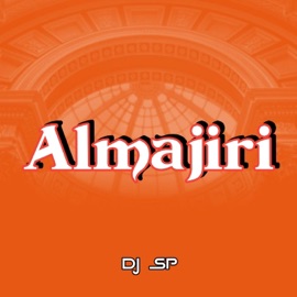 Almajiri Dj SP