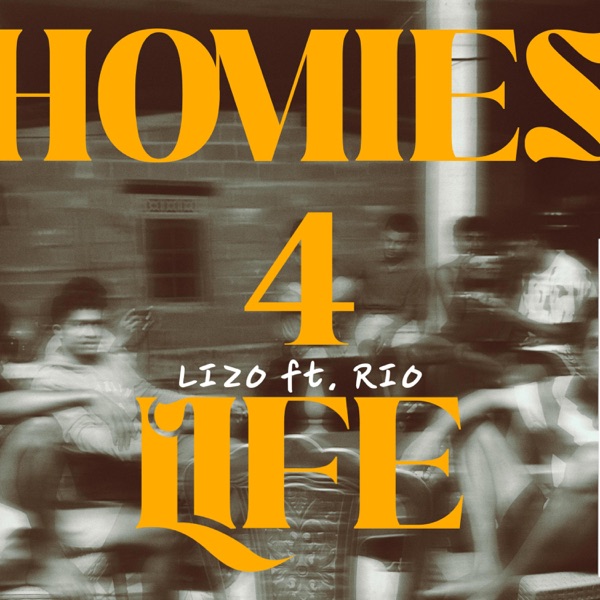 HOMIES4LIFE (feat. RIO)