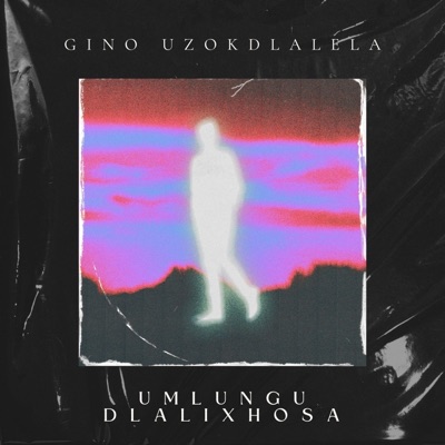 Umlungu Dlal'isXhosa - Single